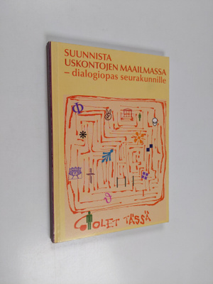Laura Maria ym. (toim.) Raitis : Suunnista uskontojen maa...