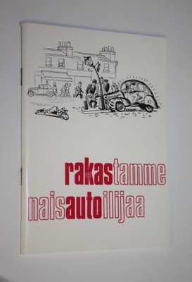 Kalervo Pättiniemi : Rakastamme naisautoilijaa