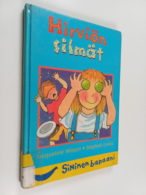 Jacqueline Wilson : Hirviön silmät