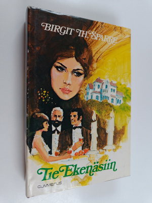 Birgit Th Sparre : Tie Ekenäsiin