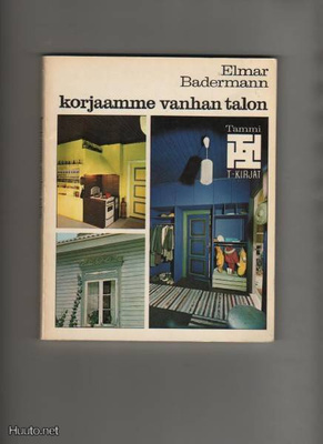 Badermann: Korjaamme vanhan talon, Tammi 1972, nid., K3