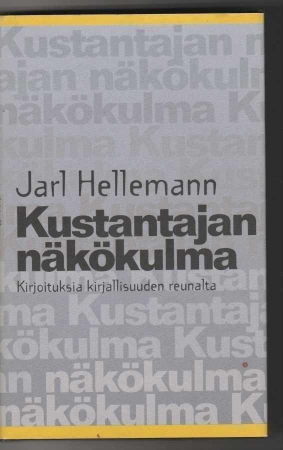 Jarl Hellemann: Kustantajan näkökulma
