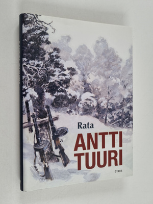 Antti Tuuri : Rata : kertomus
