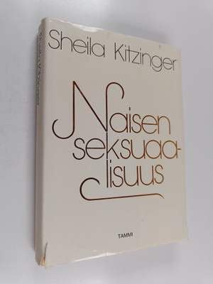 Sheila Kitzinger : Naisen seksuaalisuus