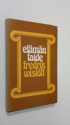 Fredrik Wislöff : Elämäntaide