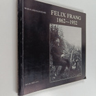 Marja-Leena Huusari : Felix Frang 1862-1932 - pikkukuva 1