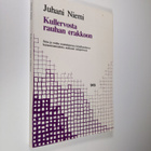 Juhani Niemi : Kullervosta rauhan erakkoon : sota ja rauh... - pikkukuva 1