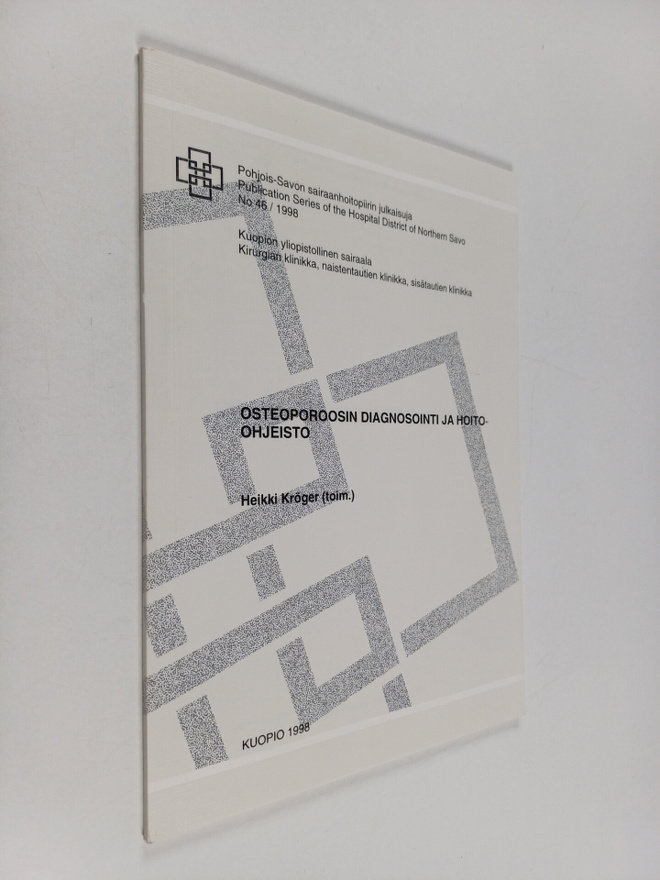 Osteoporoosin diagnosointi ja hoito-ohjeisto