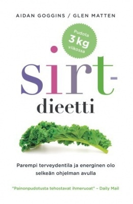 Aidan Goggins, Glen Matten, Jaakko Kankaanpää: SIRT-DIEETTI