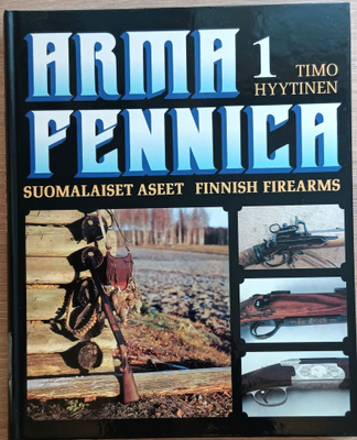 Arma Fennica 1, Suomalaiset aseet