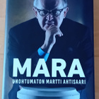 Markku Heikkilä/ Mara - Unohtumaton Martti Ahtisaari - pikkukuva 1