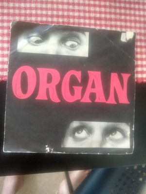 Organ 7"single rare!