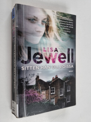 Lisa Jewell : Sitten hän oli poissa