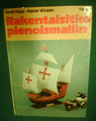 Pertti Paasi ym. RAKENTAISITKO PIENOISMALLIN (Sis.pk:t)