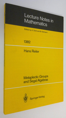 Hans Reiter : Metaplectic groups and Segal algebras