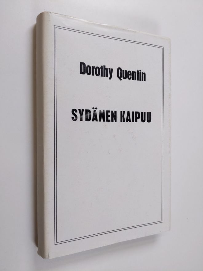 Dorothy Quentin : Sydämen kaipuu