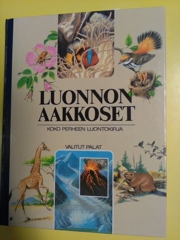 Luonnon aakkoset - Koko perheen luontokirja 1.p (sid.)