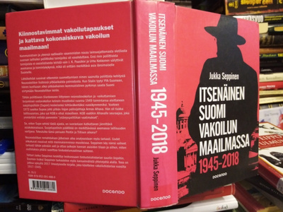 Seppinen :  Itsenäinen Suomi vakoilun maailmassa 1945-2018