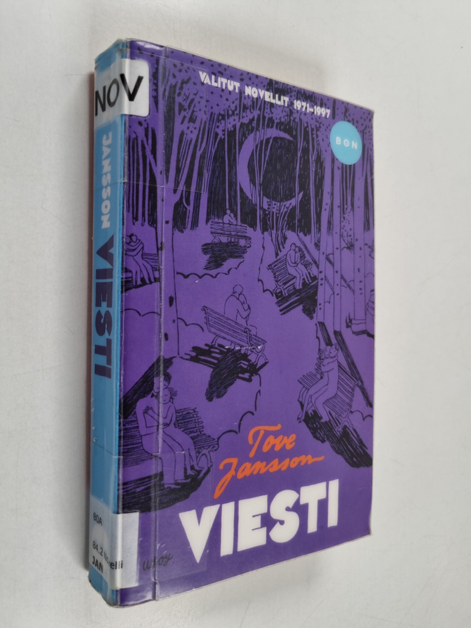 Tove Jansson : Viesti : valitut novellit 1971-1997
