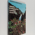 Risto Santala : Armolahjoista armon tasolta - pikkukuva 1