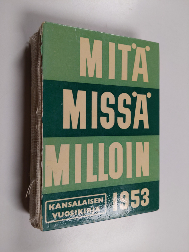 Mitä Missä Milloin 1953 : kansalaisen vuosikirja
