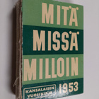 Mitä Missä Milloin 1953 : kansalaisen vuosikirja - pikkukuva 1