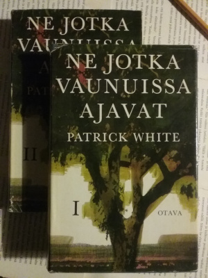 Patrick White - Ne jotka vaunuissa ajavat (sid.)