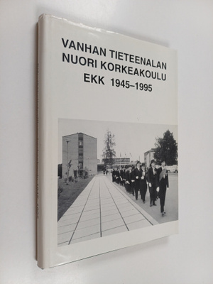 Outi Karemaa : Vanhan tieteenalan nuori korkeakoulu : Elä...