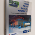 Jukka Jokinen : Tykki taipui paperikoneeksi = From field-... - pikkukuva 1
