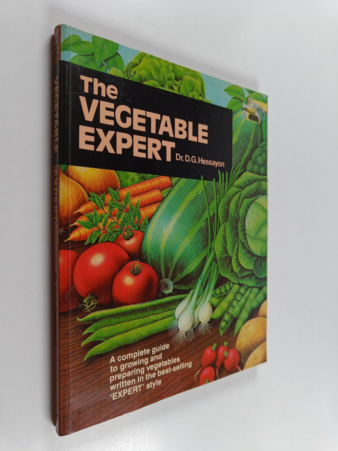 D. G. Hessayon : The Vegetable Expert