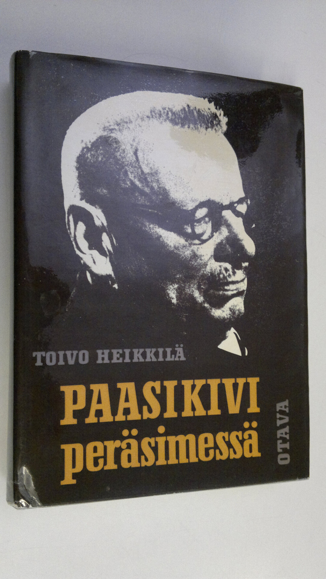 Toivo Heikkilä : Paasikivi peräsimessä : pääministerin si...