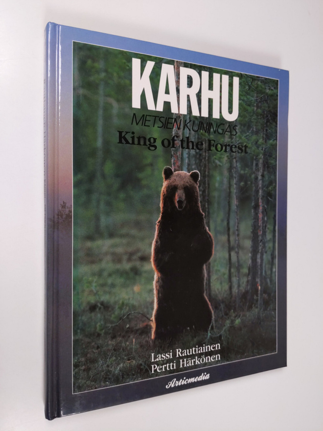 Lassi Rautiainen : Karhu, metsien kuningas = King of the ...