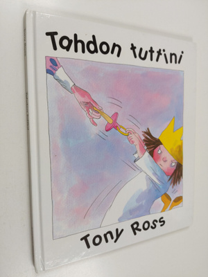 Tony Ross : Tahdon tuttini