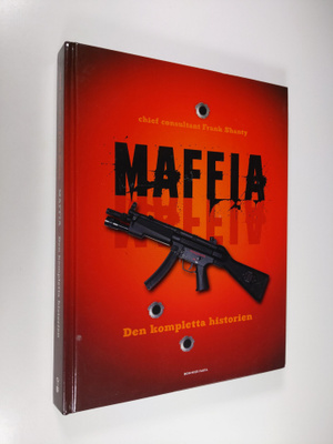 Frank Shanty : Maffia : den kompletta historien