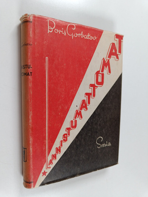 Boris Gorbatov : Lannistumattomat