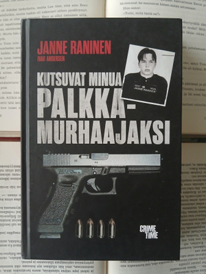 Janne Raninen - Kutsuvat minua palkkamurhaajaksi (sid.)