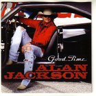 cd, Alan Jackson: Good Time [country, rock] - pikkukuva 1