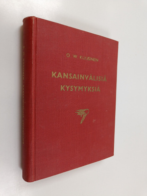 O. W. Kuusinen : Kansainvälisiä kysymyksiä