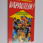 Veli-Matti Kärkkäinen : Vapauteen! Galatalaiskirjeen sano... - pikkukuva 1