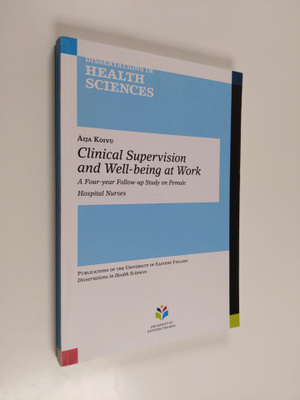 Aija Koivu : Clinical Supervision and Well-being at Work ...