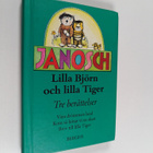 Janosch : Lilla Björn och lilla Tiger : tre berättelser - pikkukuva 1
