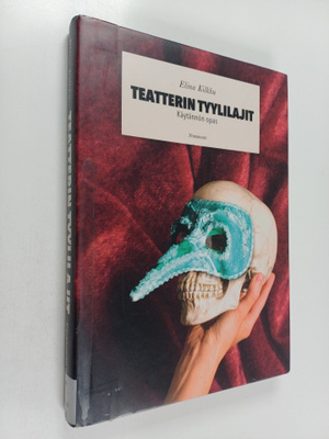 Elina Kilkku : Teatterin tyylilajit