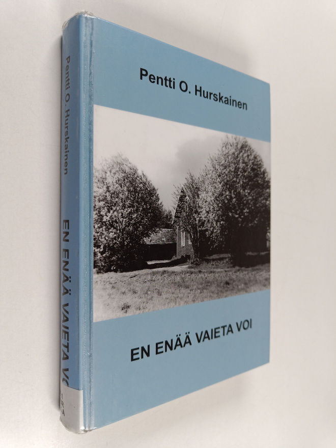 Pentti O. Hurskainen : En enää vaieta voi