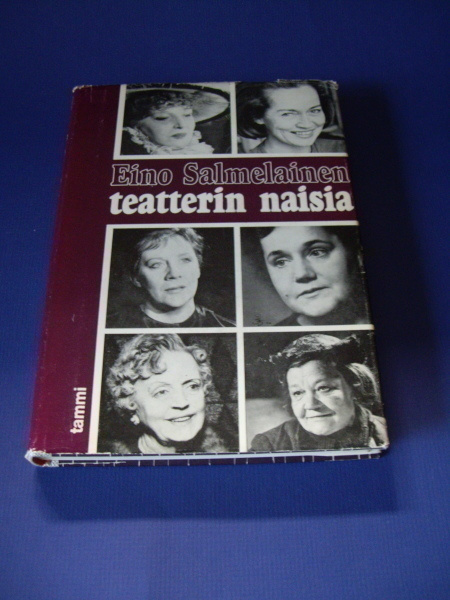 Eino Salmelainen TEATTERIN NAISIA Tammi 1968