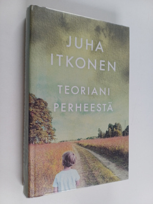 Juha Itkonen : Teoriani perheestä