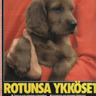 Rotunsa ykköset. 100 kauneinta koiraa. - pikkukuva 1