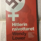 Wendy Lower - Hitlerin raivottaret (pokkari) - pikkukuva 1