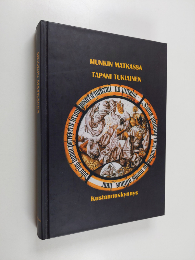 Tapani Tukiainen : Munkin matkassa (signeerattu)