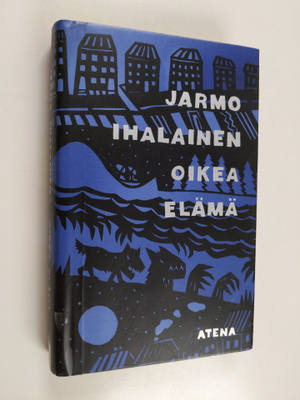 Jarmo Ihalainen : Oikea elämä