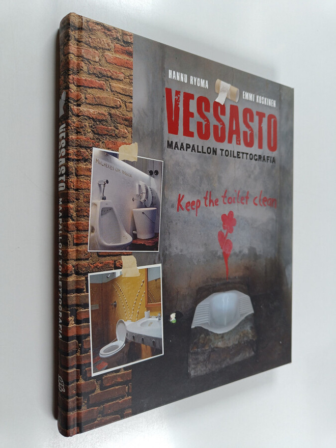 Hannu Ryömä : Vessasto : maapallon toilettografia